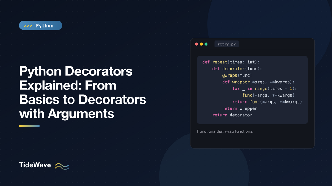 Python Decorators Explained: From Basics to Decorators with Arguments