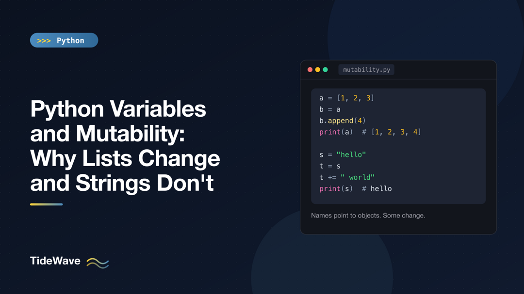 Python Variables and Mutability: Why Lists Change and Strings Don't