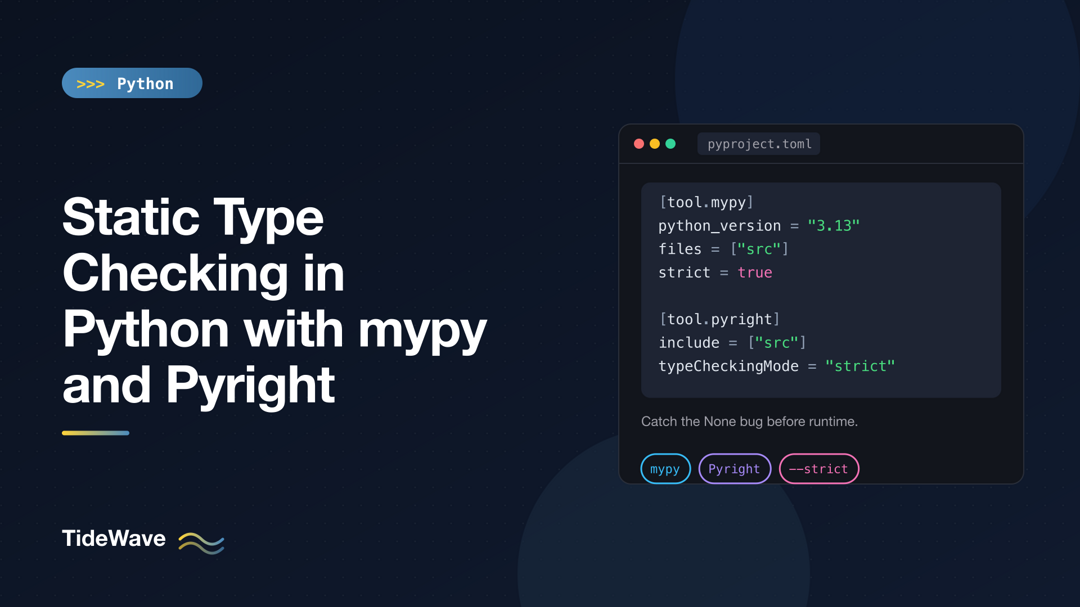 Static Type Checking in Python with mypy and Pyright