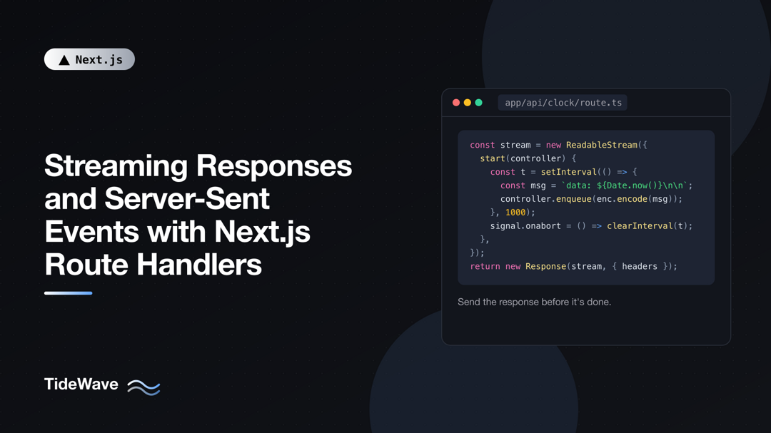 Streaming Responses and Server-Sent Events with Next.js Route Handlers