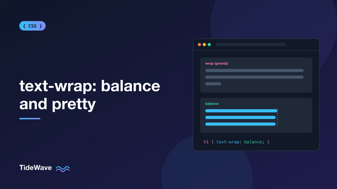 text-wrap: balance and pretty: Better Typography with One Line of CSS