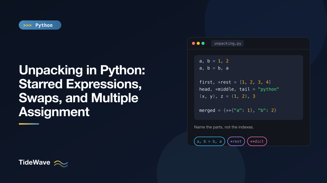 Unpacking in Python: Starred Expressions, Swaps, and Multiple Assignment