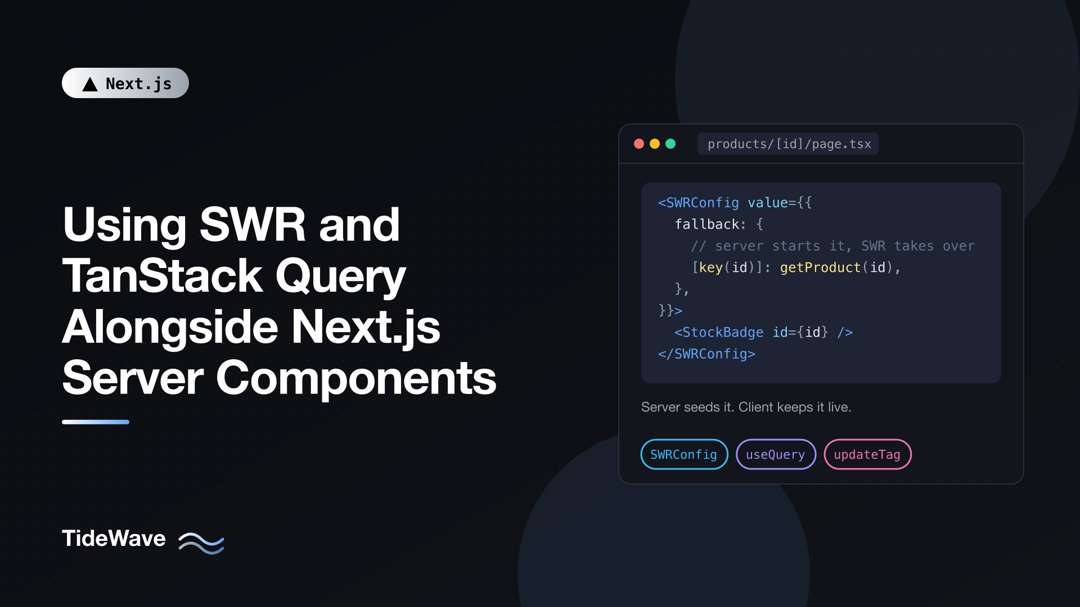 Using SWR and TanStack Query Alongside Next.js Server Components