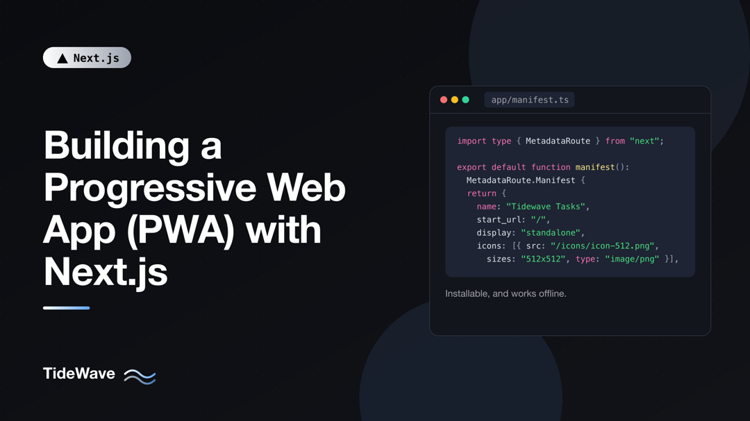 Building a Progressive Web App (PWA) with Next.js