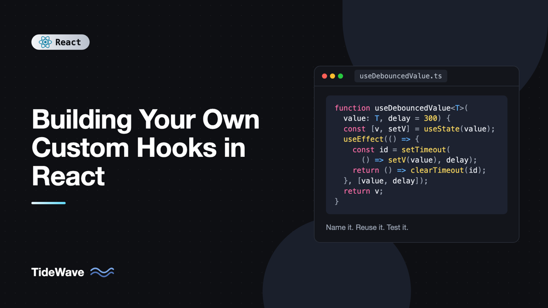 Building Your Own Custom Hooks in React