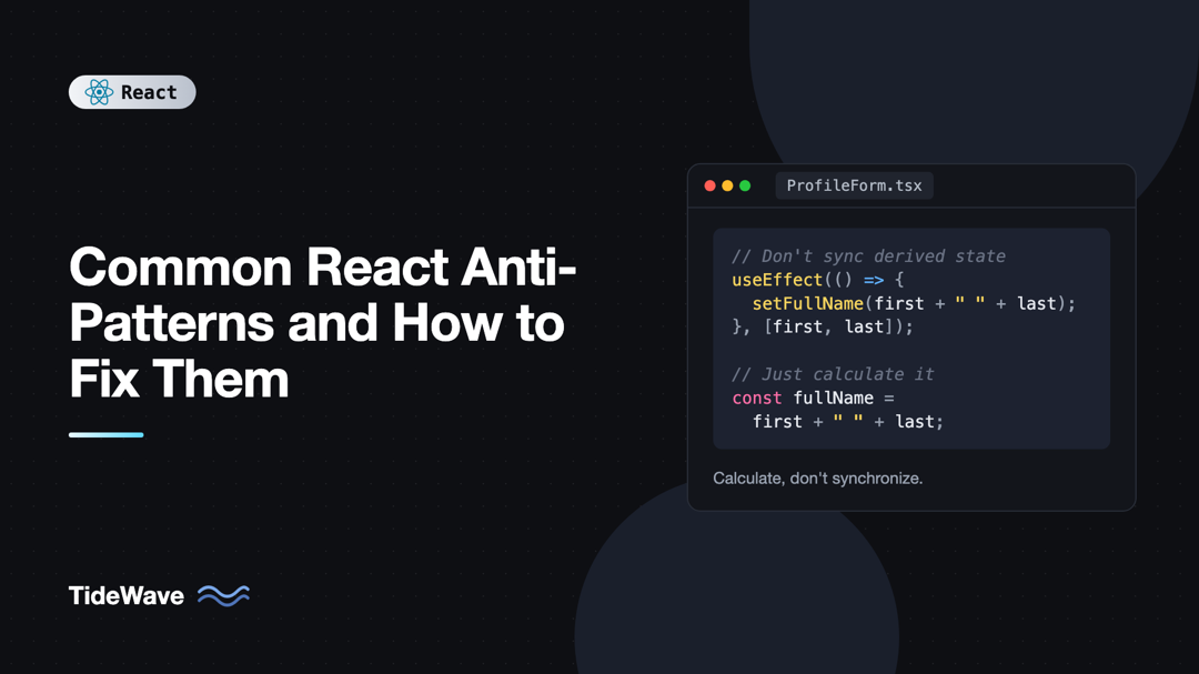Common React Anti-Patterns and How to Fix Them