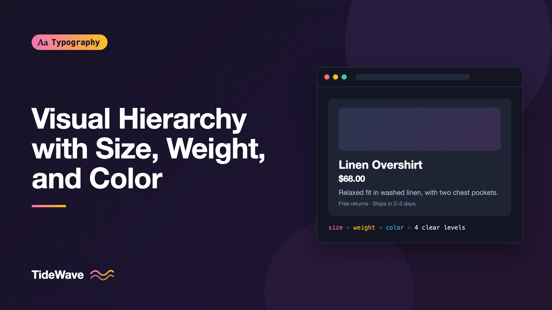 Creating Visual Hierarchy with Size, Weight, and Color