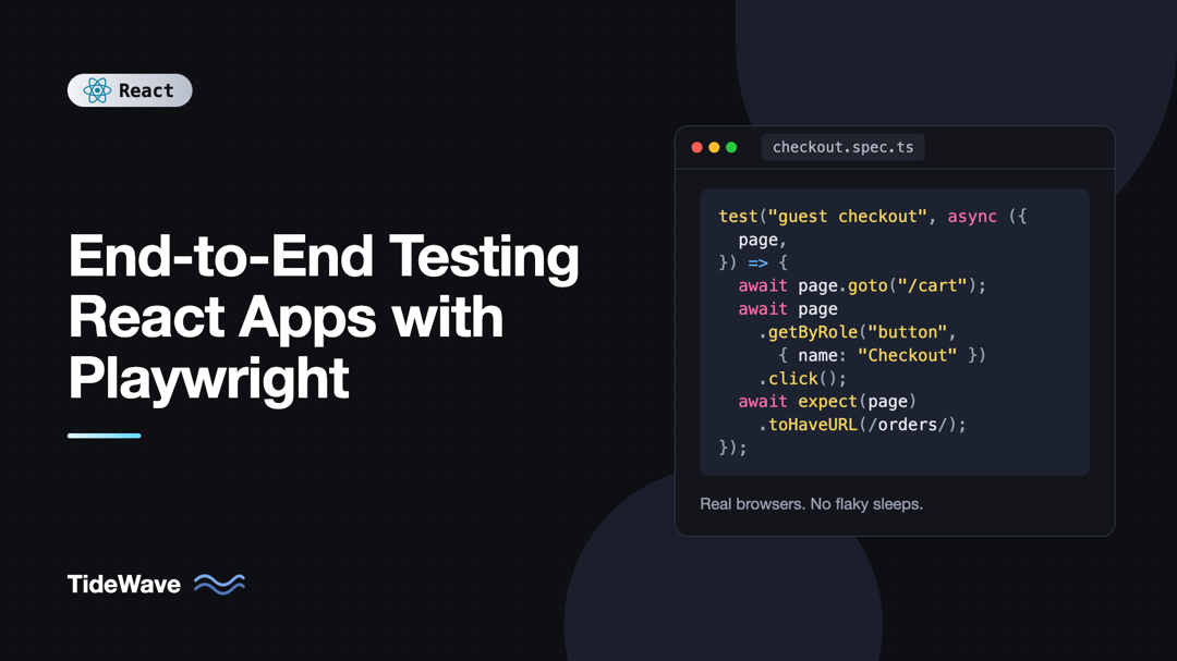 End-to-End Testing React Apps with Playwright