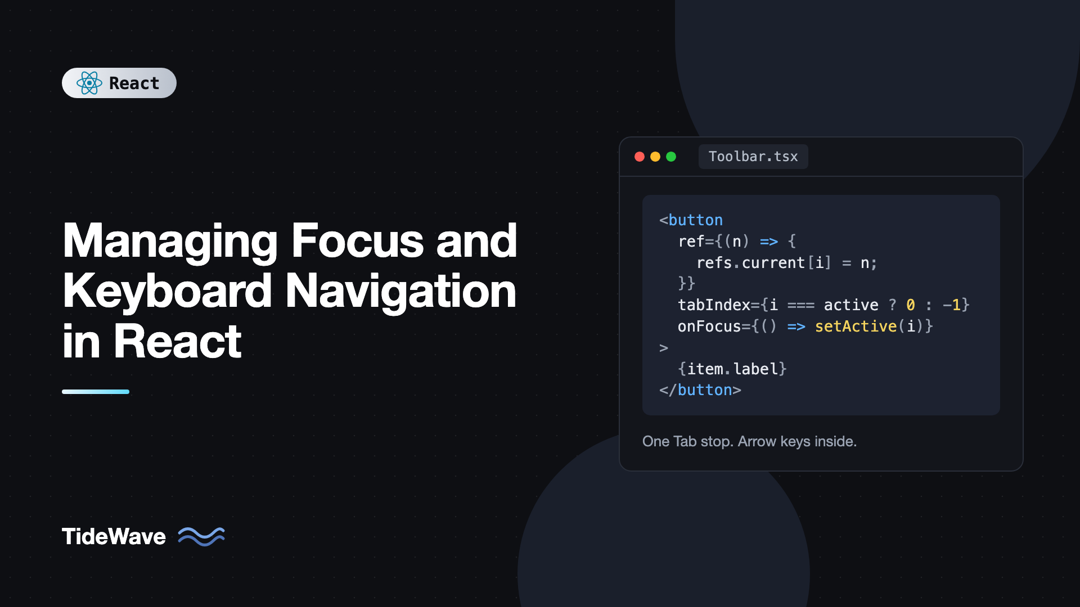 Managing Focus and Keyboard Navigation in React