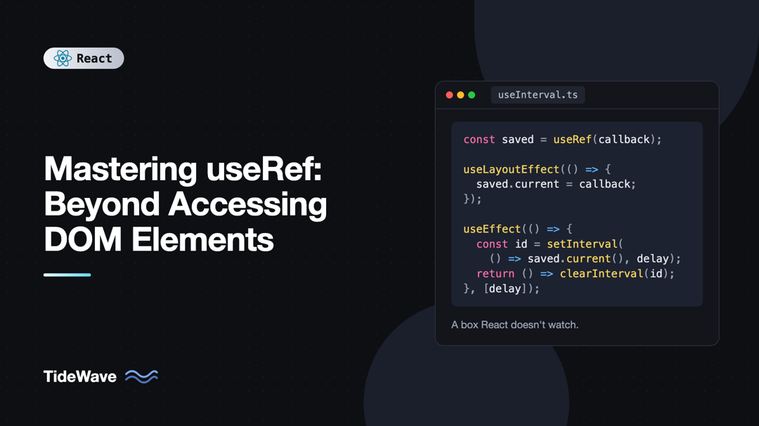 Mastering useRef: Beyond Accessing DOM Elements
