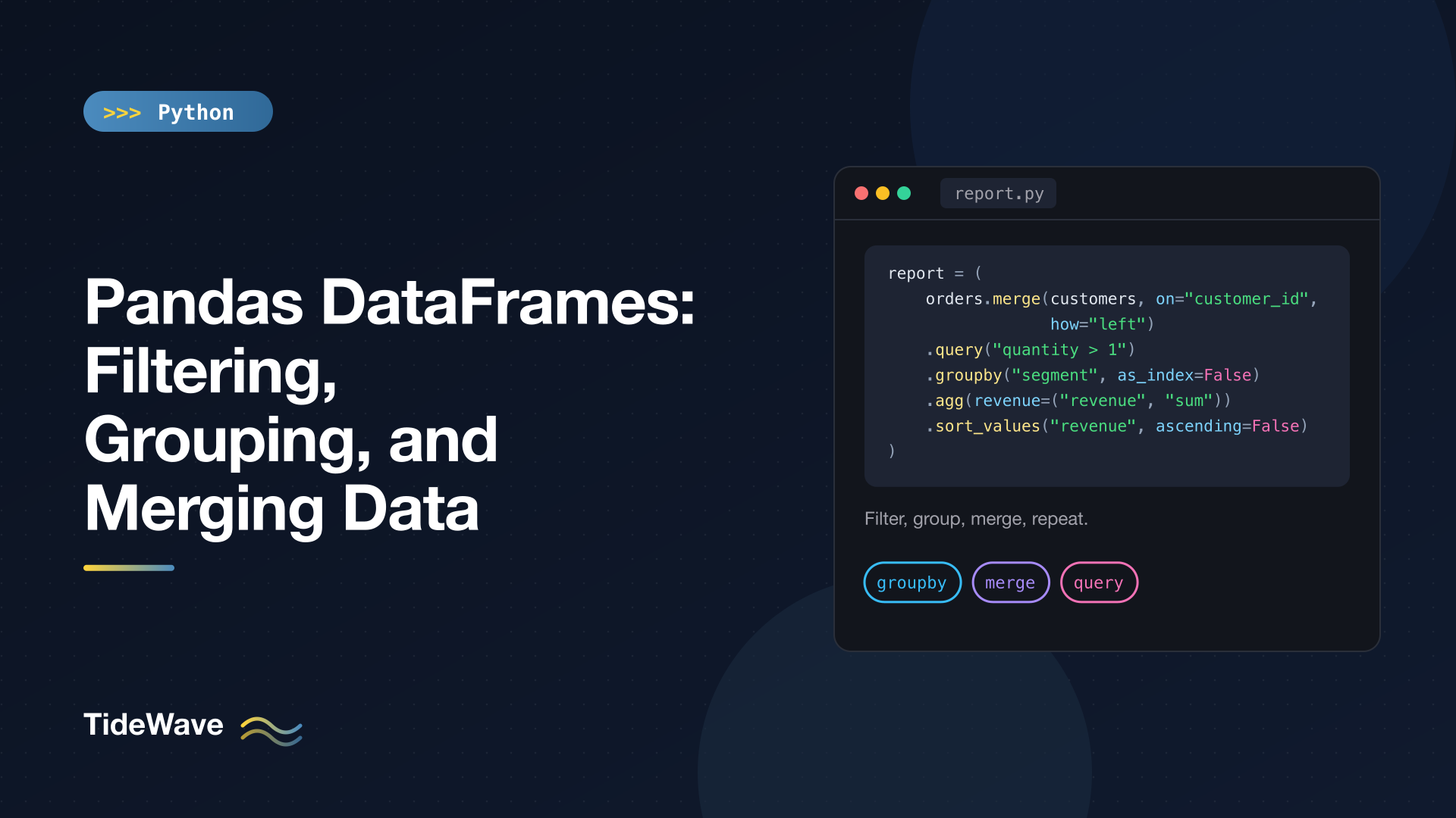 Pandas DataFrames: Filtering, Grouping, and Merging Data