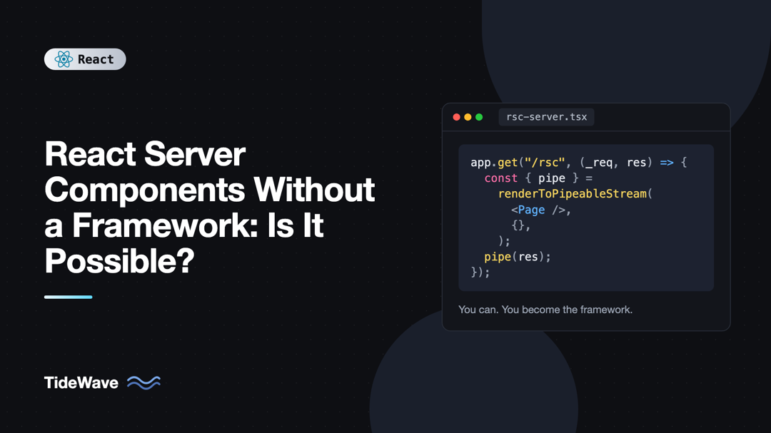 React Server Components Without a Framework: Is It Possible?