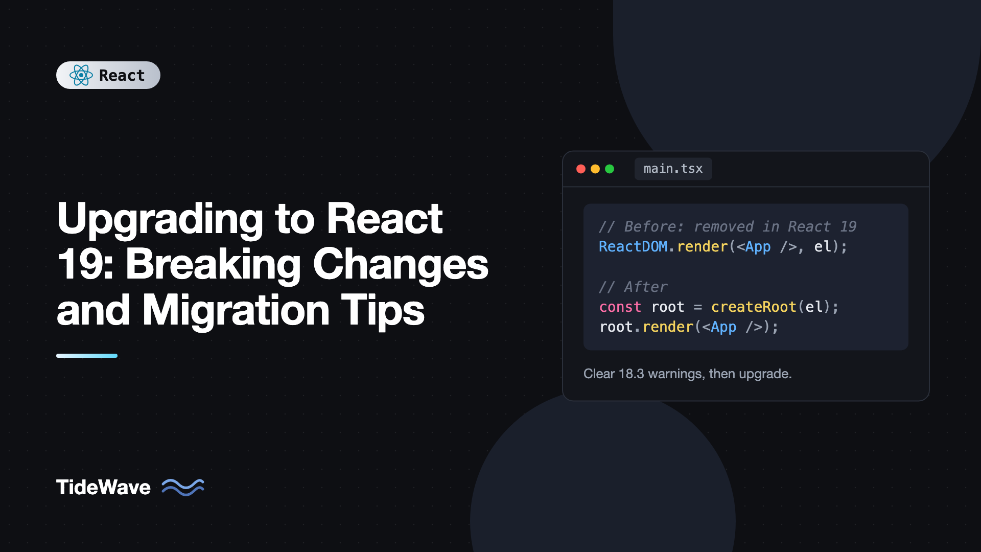 Upgrading to React 19: Breaking Changes and Migration Tips