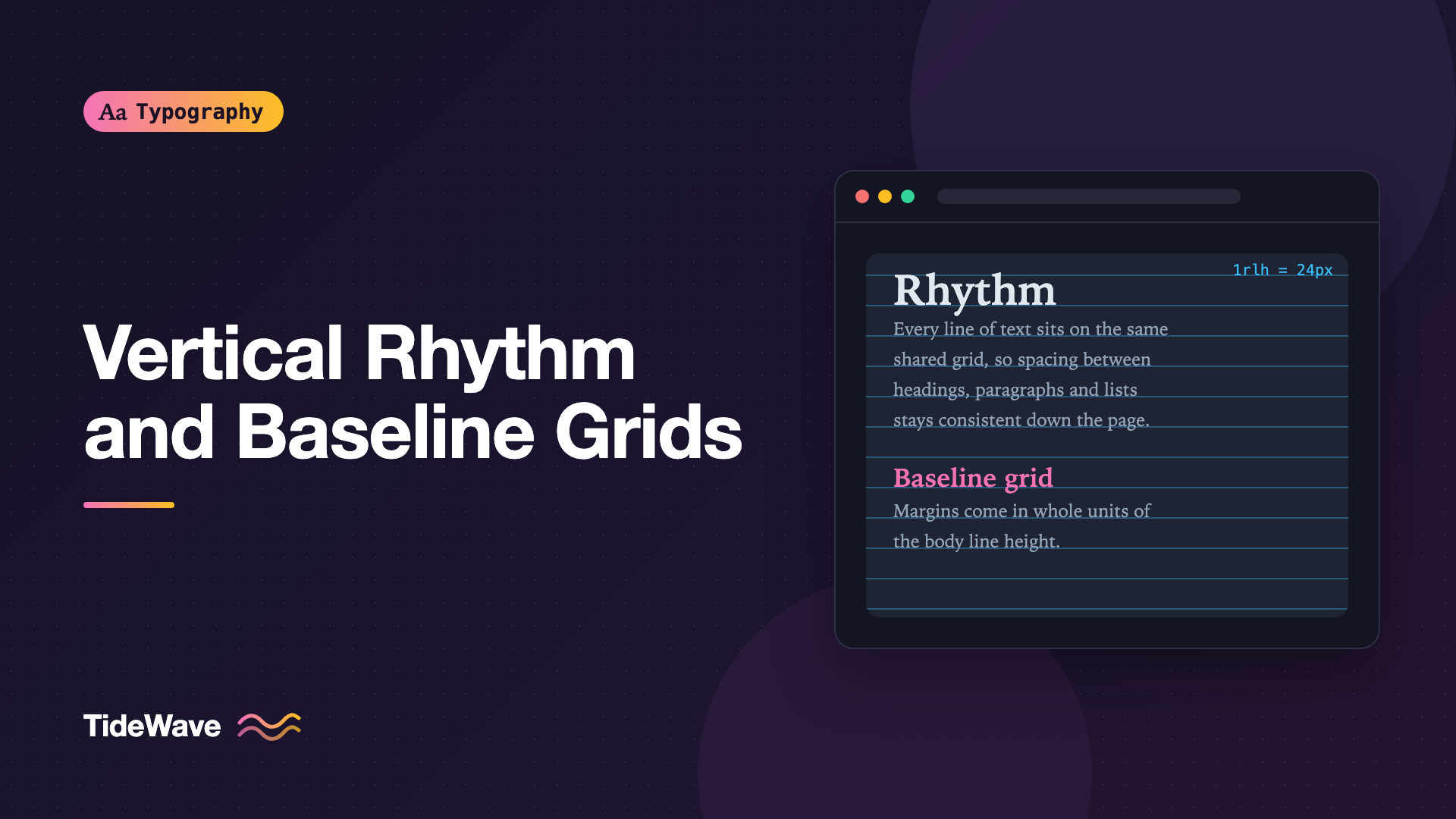 Vertical Rhythm in Web Design: Aligning Text to a Baseline Grid
