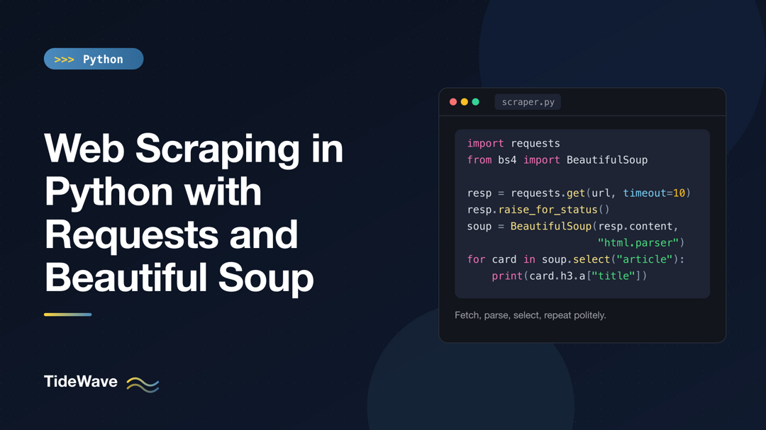 Web Scraping in Python with Requests and Beautiful Soup