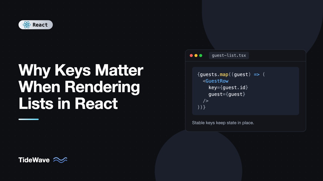 Why Keys Matter When Rendering Lists in React
