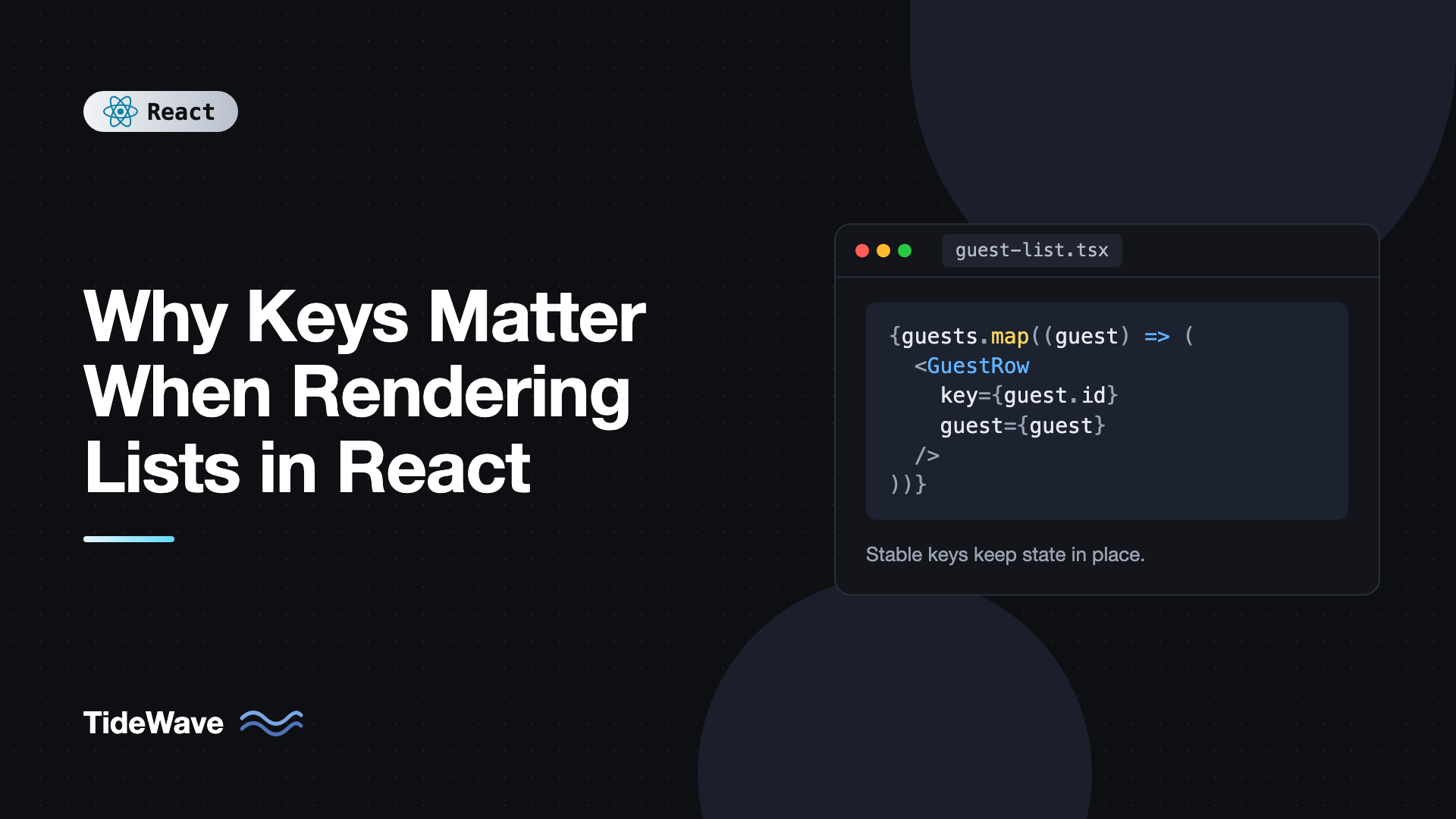 Why Keys Matter When Rendering Lists in React