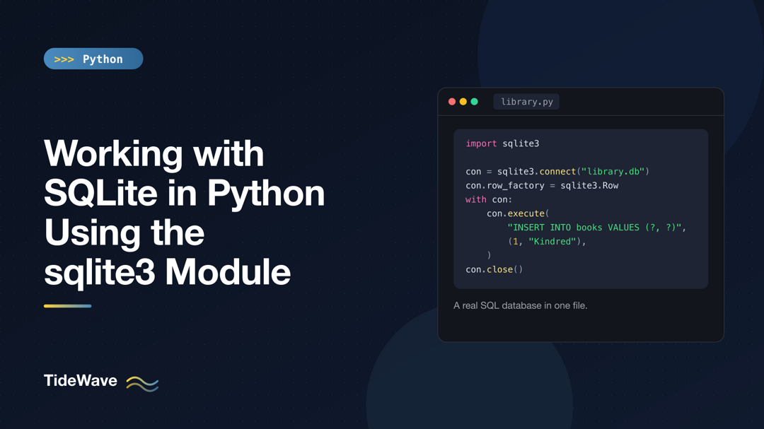 Working with SQLite in Python Using the sqlite3 Module